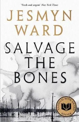 Jesmyn Ward: Salvage the Bones [2017] paperback