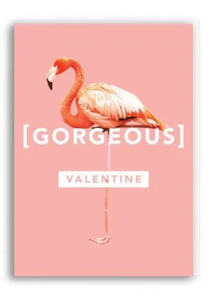 My Gorgeous Valentine Card