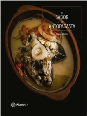 (*NEW ARRIVAL*) (Chilean) El sabor de Antofagasta (Ignacio Medina)